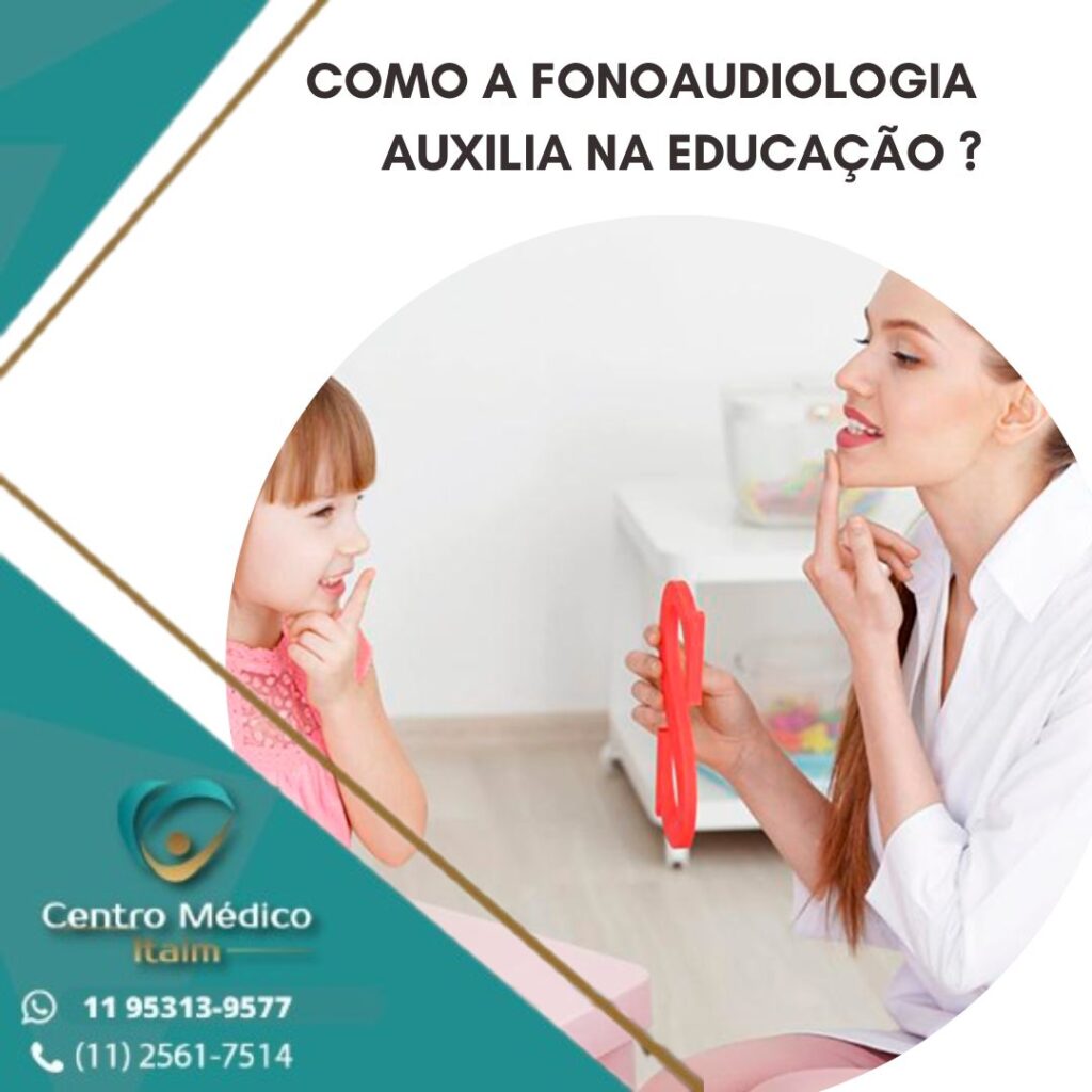 Como a fonoaudiologia auxilia na educação? - Centro Médico Itaim